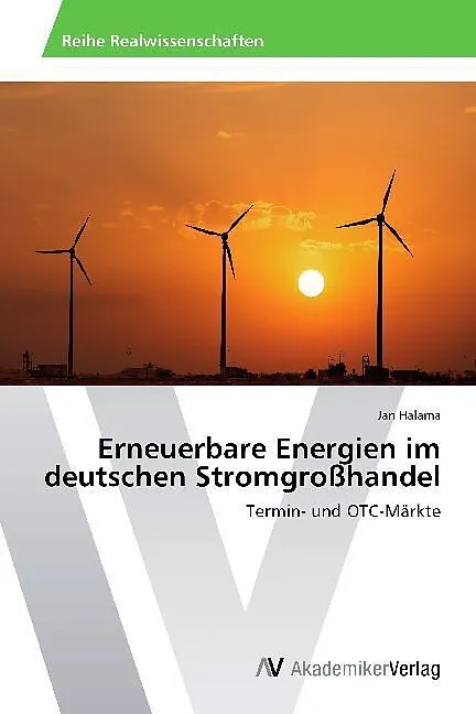 Erneuerbare Energien im deutschen Stromgroßhandel