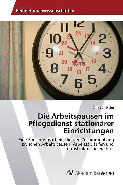 Die Arbeitspausen im Pflegedienst stationärer Einrichtungen