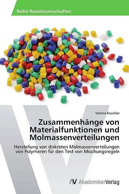 Zusammenhänge von Materialfunktionen und Molmassenverteilungen