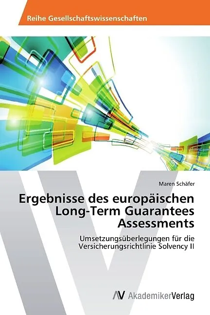 Ergebnisse des europäischen Long-Term Guarantees Assessments
