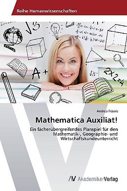 Kartonierter Einband Mathematica Auxiliat! von Andrea Fröwis