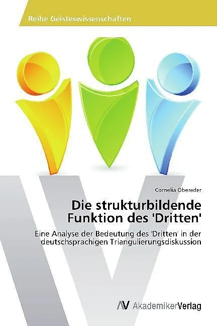 Die strukturbildende Funktion des 'Dritten'