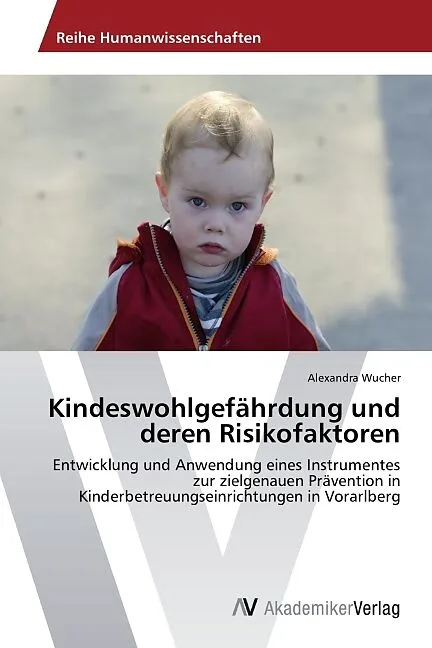 Kindeswohlgefährdung und deren Risikofaktoren