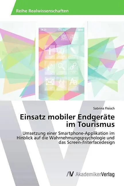Einsatz mobiler Endgeräte im Tourismus