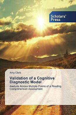 Kartonierter Einband Validation of a Cognitive Diagnostic Model von Amy Clark