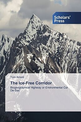 Kartonierter Einband The Ice-Free Corridor von Tom Arnold