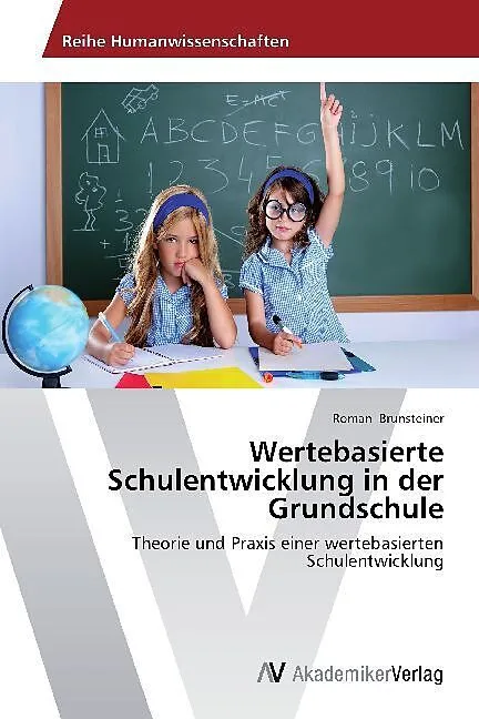 Wertebasierte Schulentwicklung in der Grundschule