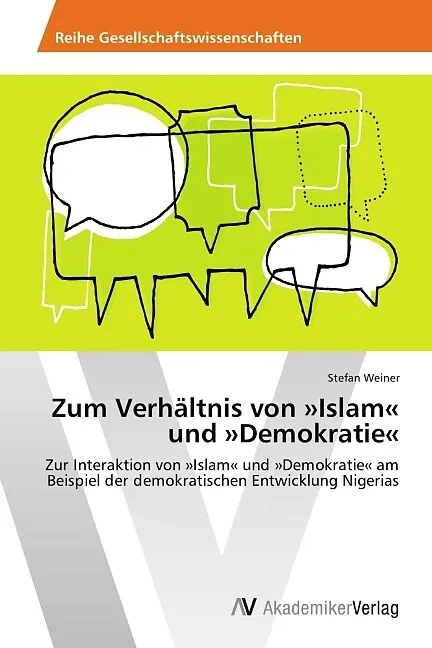 Zum Verhältnis von 'Islam' und 'Demokratie'