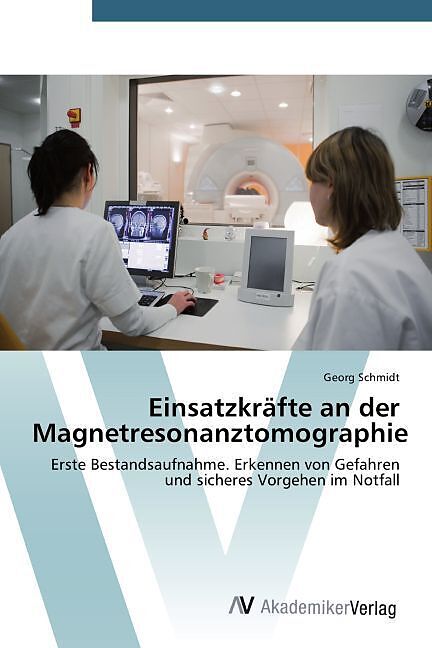 Einsatzkräfte an der Magnetresonanztomographie