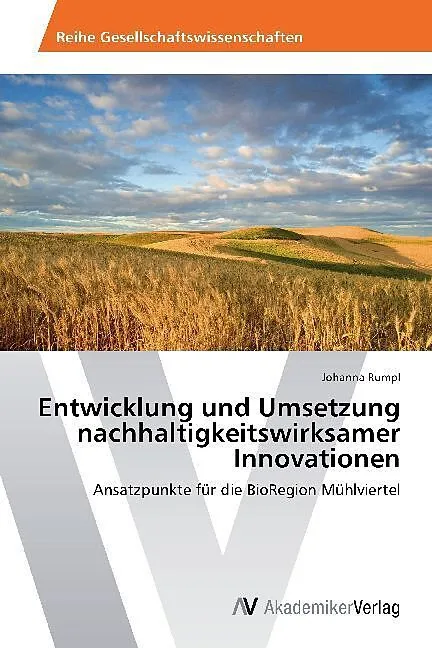 Entwicklung und Umsetzung nachhaltigkeitswirksamer Innovationen