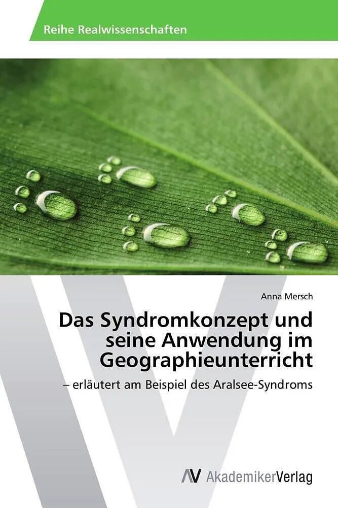 Das Syndromkonzept und seine Anwendung im Geographieunterricht
