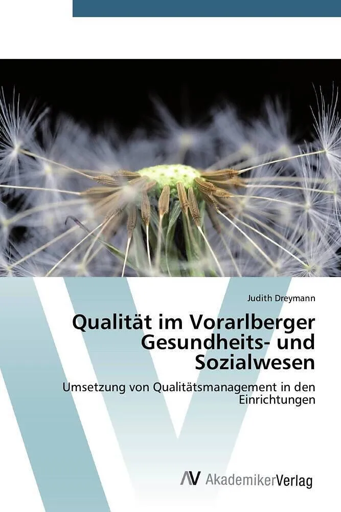 Qualität im Vorarlberger Gesundheits- und Sozialwesen