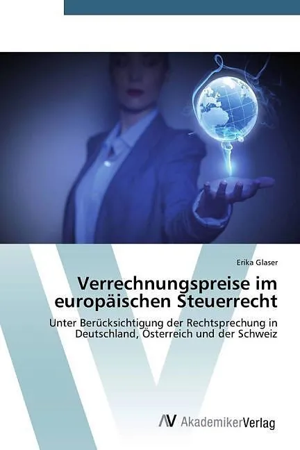 Verrechnungspreise im europäischen Steuerrecht