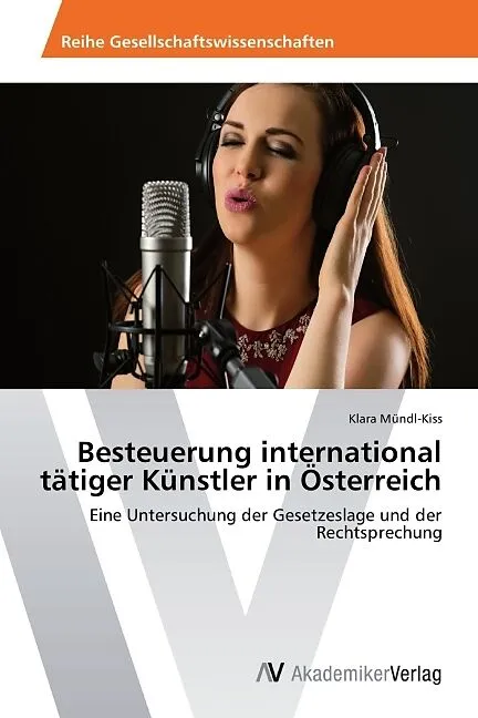 Besteuerung international tätiger Künstler in Österreich