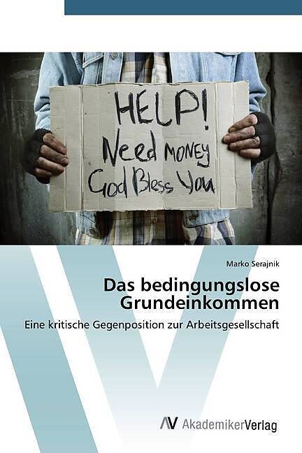 Das bedingungslose Grundeinkommen