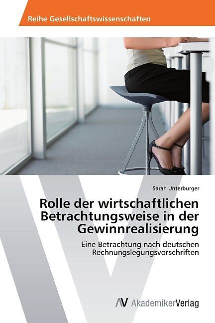 Rolle der wirtschaftlichen Betrachtungsweise in der Gewinnrealisierung