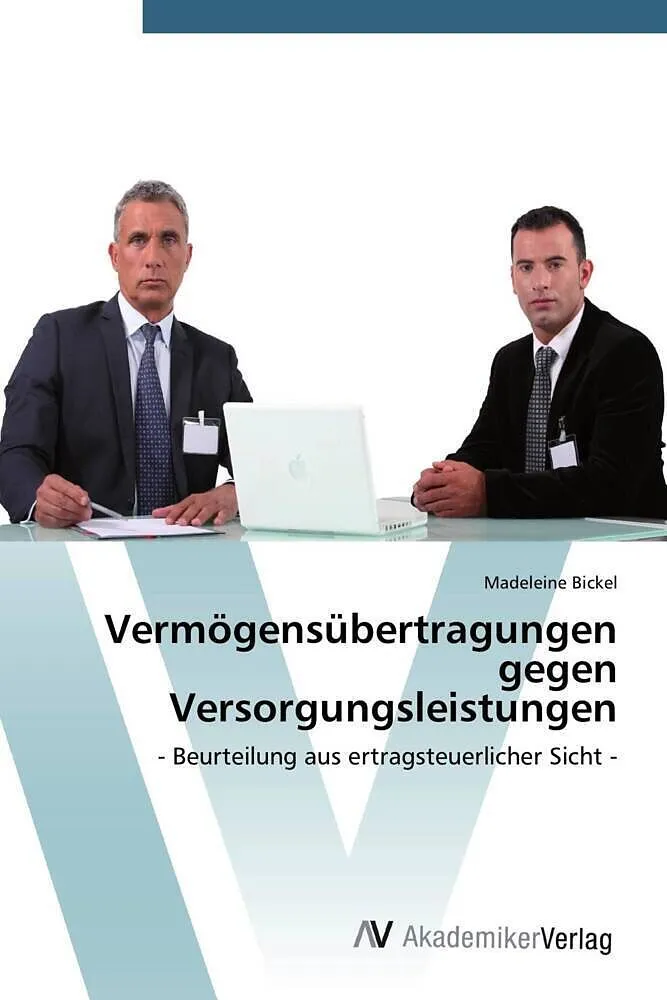 Vermögensübertragungen gegen Versorgungsleistungen