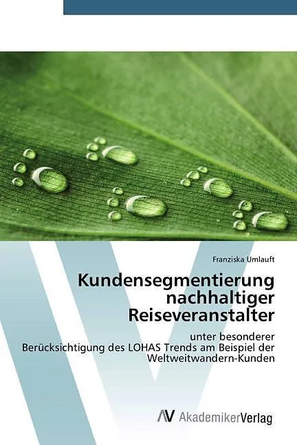 Kundensegmentierung nachhaltiger Reiseveranstalter