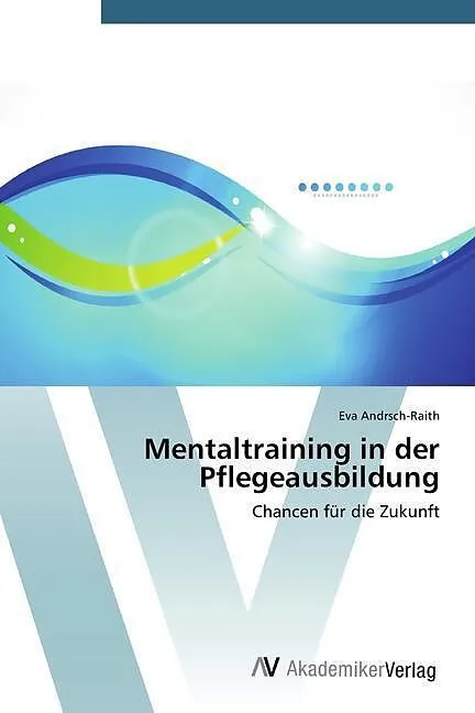Mentaltraining in der Pflegeausbildung