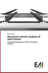 Kartonierter Einband (Kt) Non linear seismic analysis of steel frames von Marco Ferrini