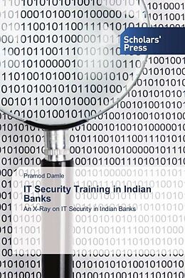 Kartonierter Einband IT Security Training in Indian Banks von Pramod Damle