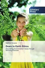 Kartonierter Einband Down to Earth Ethics von Matthew Gowans