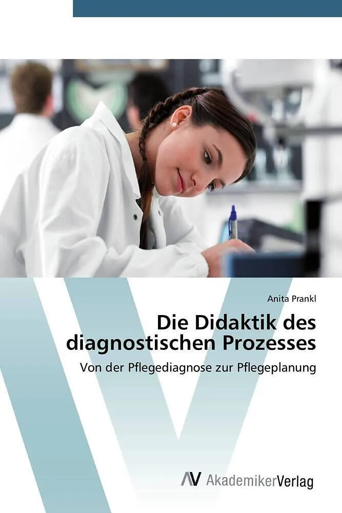 Die Didaktik des diagnostischen Prozesses