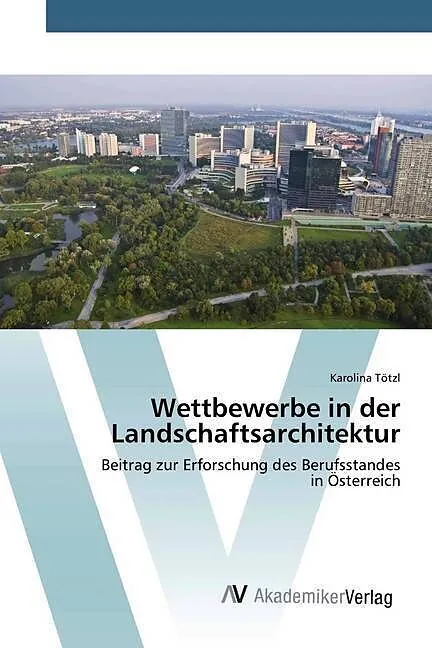 Wettbewerbe in der Landschaftsarchitektur