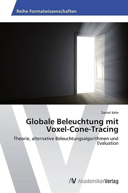 Globale Beleuchtung mit Voxel-Cone-Tracing