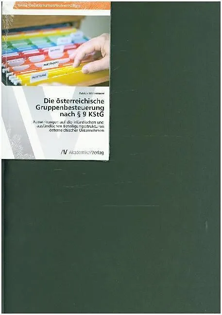Die österreichische Gruppenbesteuerung nach § 9 KStG