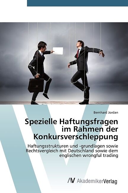 Spezielle Haftungsfragen im Rahmen der Konkursverschleppung