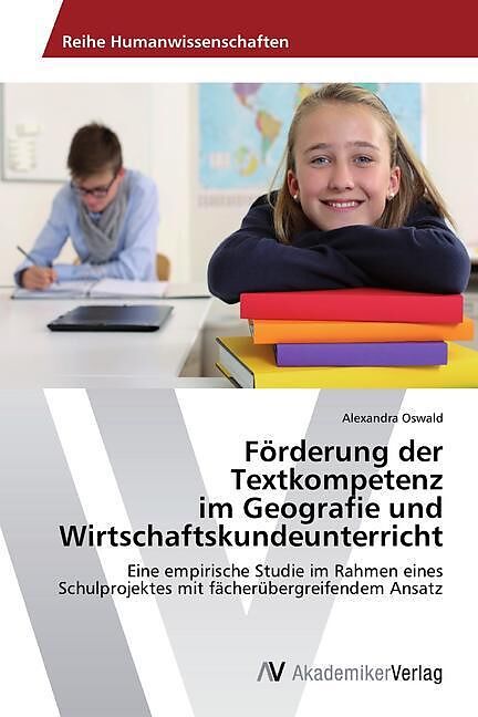 Förderung der Textkompetenz im Geografie und Wirtschaftskundeunterricht