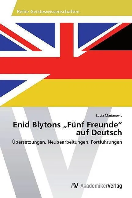 Enid Blytons "Fünf Freunde" auf Deutsch