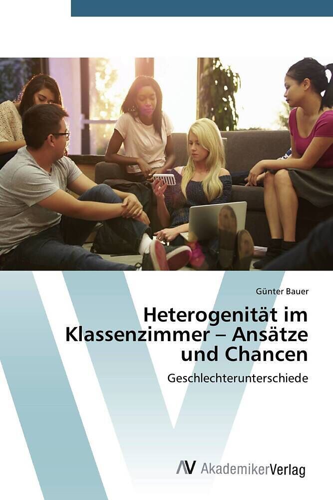 Heterogenität im Klassenzimmer   Ansätze und Chancen