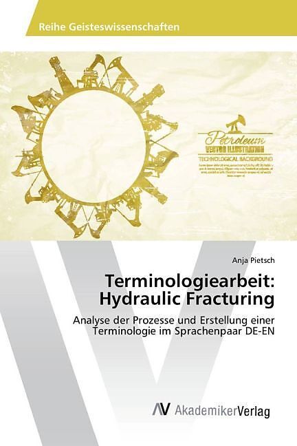 Terminologiearbeit: Hydraulic Fracturing