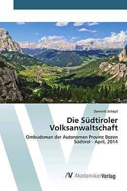 Kartonierter Einband Die Südtiroler Volksanwaltschaft von Dominik Schöpf