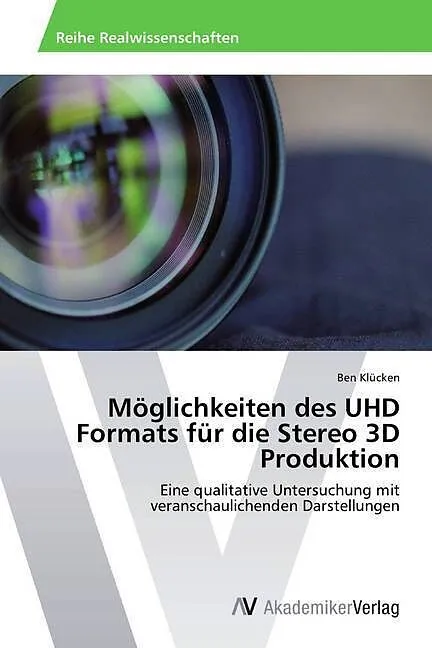 Möglichkeiten des UHD Formats für die Stereo 3D Produktion