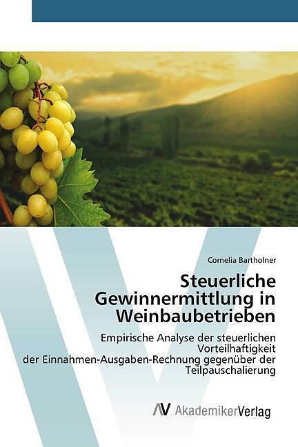 Steuerliche Gewinnermittlung in Weinbaubetrieben