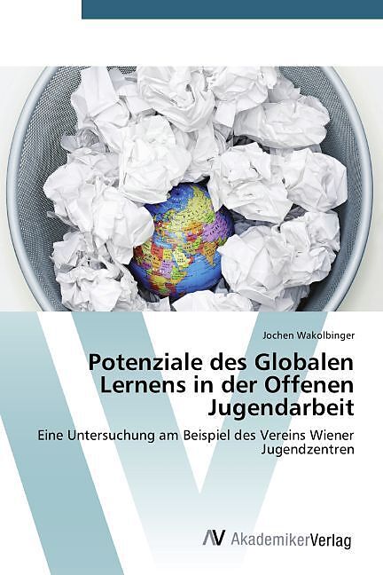 Potenziale des Globalen Lernens in der Offenen Jugendarbeit