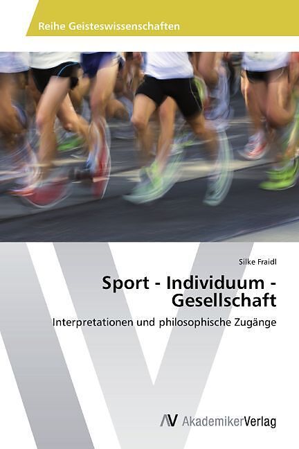 Sport - Individuum - Gesellschaft