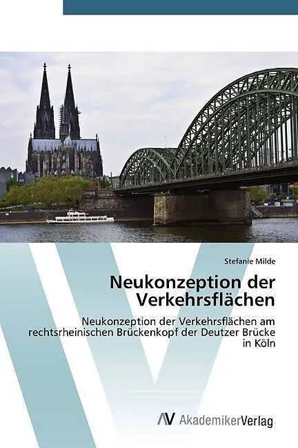 Neukonzeption der Verkehrsflächen