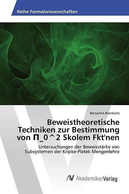 Beweistheoretische Techniken zur Bestimmung von  _0^2 Skolem Fkt'nen