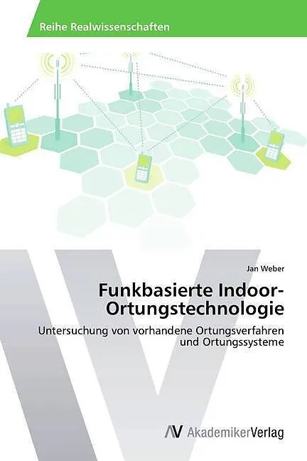 Funkbasierte Indoor-Ortungstechnologie
