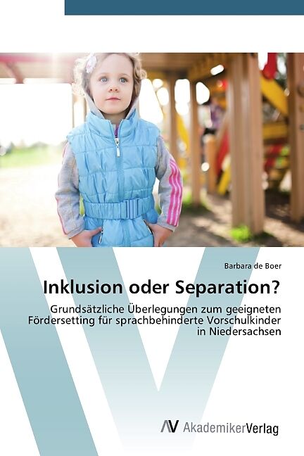Inklusion oder Separation?