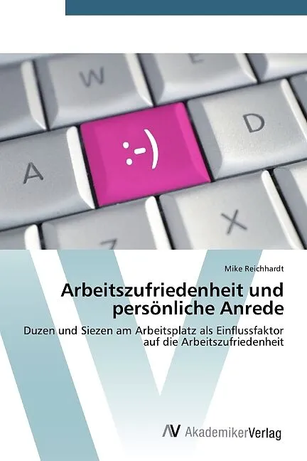 Arbeitszufriedenheit und persönliche Anrede