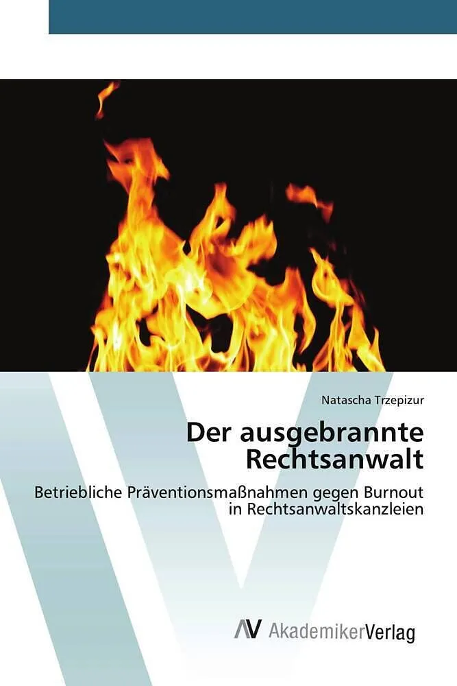 Der ausgebrannte Rechtsanwalt