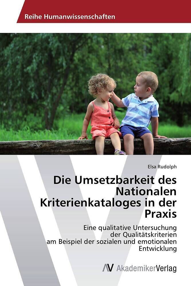 Die Umsetzbarkeit des Nationalen Kriterienkataloges in der Praxis