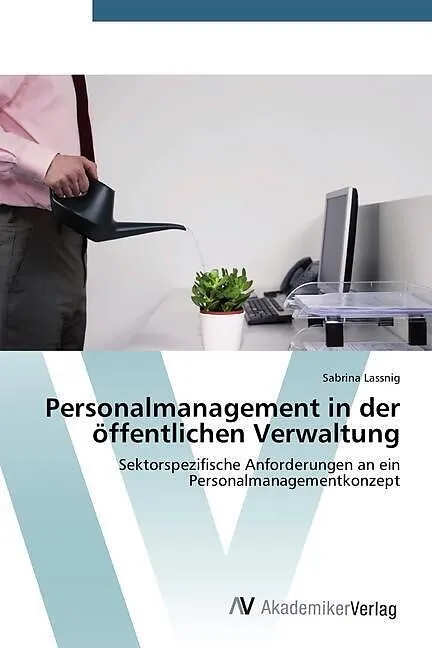 Personalmanagement in der öffentlichen Verwaltung
