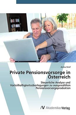 Kartonierter Einband Private Pensionsvorsorge in Österreich von Anika Stief