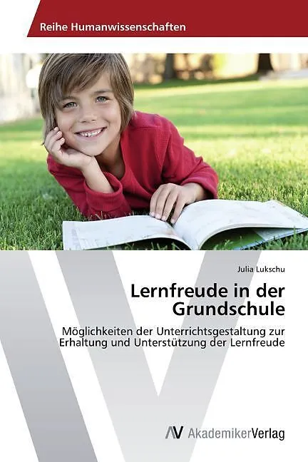 Lernfreude in der Grundschule